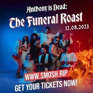 anthony funeral roast free|Smosh Must.